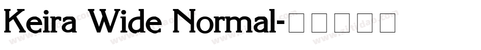 Keira Wide Normal字体转换